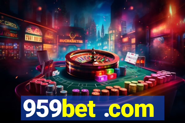 959bet .com